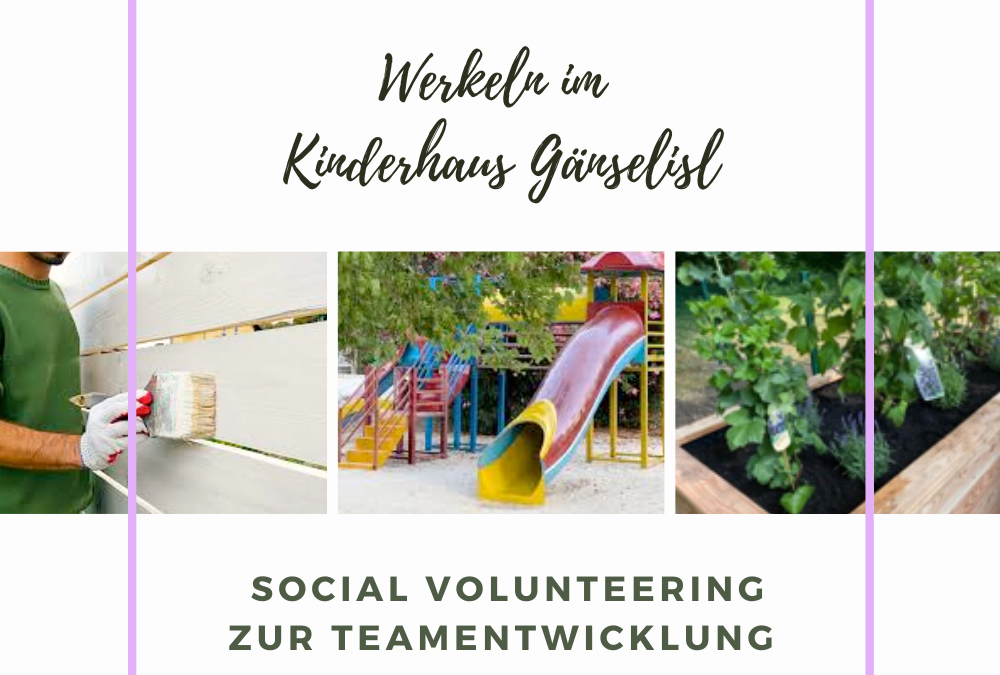 Sozialer Teamevent Kinderhaus Gänselisl
