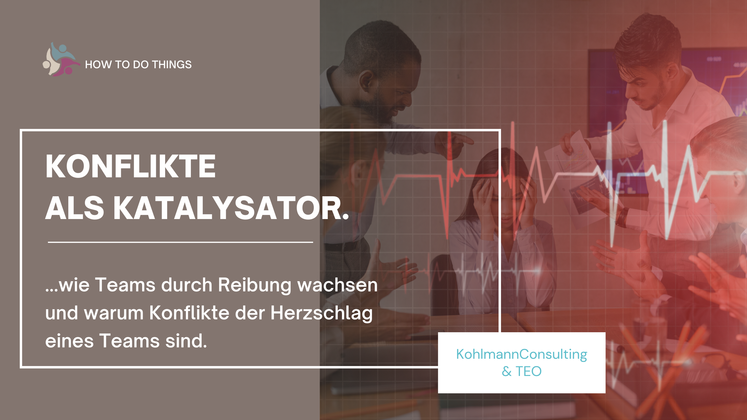 Konflikte im Team als Katalysator